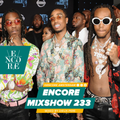 Encore Mixshow 233