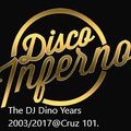 DJ Dino Presents Disco Inferno at Cruz 101 Manchester (The DJ Dino Years 2003-2017) Pt 3 of 5/Side C