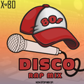 80s Disco Rap Mix By Vlamix