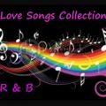 R & B Love Songs Collection...