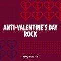 (143) VA - Anti-Valentine's Day Rock (2022) (17/04/2022)