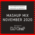 @DJOneF Mashup Mix November 2020