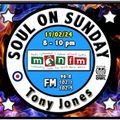 Soul On Sunday Show 11/02/24 Tony Wyn Jones on MônFM Radio * * I C O N S * O F * S O U L * *