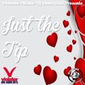 JUST THE TIP - VALENTINES DAY 2019