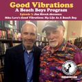 Good Vibrations: Episode Seven — Jim Hirsch