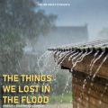 THE THINGS WE LOST IN THE FLOOD JOURNEY 001: Experimental Ambient