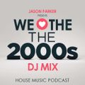 WE LOVE THE 2000s  | RELOADED | 2019 DJ MIX