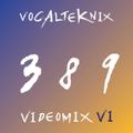 Trace Video Mix #389 VI by VocalTeknix