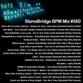 #360 StoneBridge BPM Mix