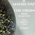 Mike 'Agent X' Clark, DJ Yukiko, Delano Smith - Marble Bar Detroit June 28, 2020