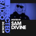 Defected Radio Show presented by Sam Divine - 30.08.19