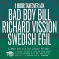 Episode 5-15-21 Ft: Bad Boy Bill (1 Hour), Richard Vission, Swedish Egil