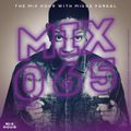 The Mix Hour Mixed By Miggs Foreal (Mix 065)