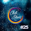 Club Stars Podcast #25 mixed by Dj Tech & Dj Felipe Fernaci (Long Set)