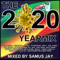 Samus Jay Yearmix 2020 The Dance/House Part