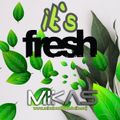 Dj Mikas - it´s fresh
