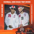 The House Mix (Gumball 3000 Road Trip Mix 2019)