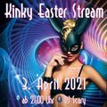 KINKY EASTER @ INSOMNIA Nightclub Live Stream 3.4.2021 // DJ Dilone