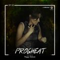 PROGHEAT Episode - 19 ( Guest Mix By Peggy Deluxe )