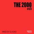 THE 2000 #1 Mixed by DJ ACKO