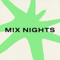 Mix Nights: 8th July '23