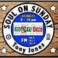 Soul On Sunday Show - 22/08/21, Tony Jones on MônFM Radio * Q U A L I T Y * O L D I E S *