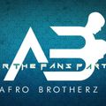 Afro Brotherz - For The Fans Part 2