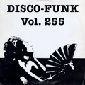 Disco-Funk Vol. 255 - One Hot Night (Fun In New York)