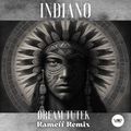 Indiano - Dream Tutek (Rameff Remix) Premiere