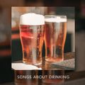 Country Songs About Drinking
