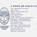 U Know Me Radio #158 | Bondax | Lone | Glenn Astro | Surly x MoonDoctoR | Fatima | Ugly Frankie