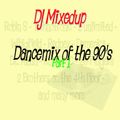 DJ Mixedup - Dancemix of the 90's part 1