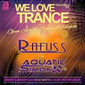 Rafuss b2b Aquatic Simon - We Love Trance CE 038- Open-Air & Classics (28-08-2021 Promienista Poznan