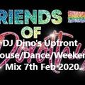 DJ Dino Presents Friends of Dorothy Weekend Upfront Dance, House, Promo Mix. 7th February 2020.