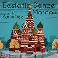 ECSTATIC DANCE MOSCOW (MOCKBA) • OLD NEW YEAR 13/01/19 • Mixed by DJ YARUN DEE