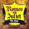 DJ Gil - Romeo & Juliet Volume 2