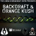 BOTCHIT & SCARPER Exclusive Guest Mixes By BACKDRAFT & ORANGE KUSH For THE BREAKBEAT SHOW 96.9 ALLM