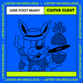 CULTUR CLOUT W/ ONE FOOT MANY #01