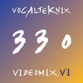 Trace Video Mix #330 VI by VocalTeknix