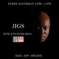 Jigs / New & Future soul / Mi-Soul Radio / Sat 3pm - 5pm / 24-10-2020