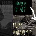 Conversa H-alt - Filipe Abranches