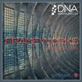Frameworks #004 October2016 - DNA Radio FM - Deep Progressive Melodic-Techno House