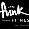 Jazz Funk Workout - volume 4 - Japanese Edition