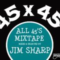 45's Special mixed by Jim Sharp