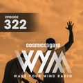 Cosmic Gate - WAKE YOUR MIND Radio Episode 322