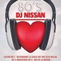Sesion 80's - Recordando la epoca que nos hizo bailar, 80 crossfader 90 - Mix by Dj Nissan