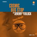 Cosmic Bus Stop with Jeremy from the Block (27/06/20)