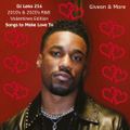 2010's & 2020's R&B Songs to Make Love To/Valentine Day Edition- Giveon, Tank, dvsn & More-DJLeno214