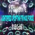 ►► DJ Transcave - Lightspeed Uplifting Trance Force 2020-051 ◄►First June 2020 Trance Mix◄◄