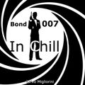 Bond 007 in Chill